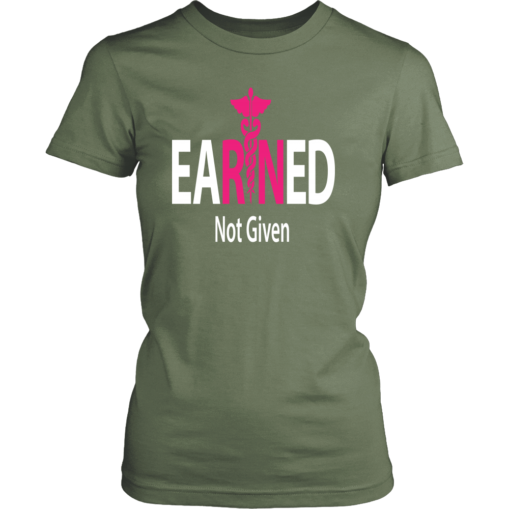 EaRNed Not Given Nurse T Shirt - Women's T