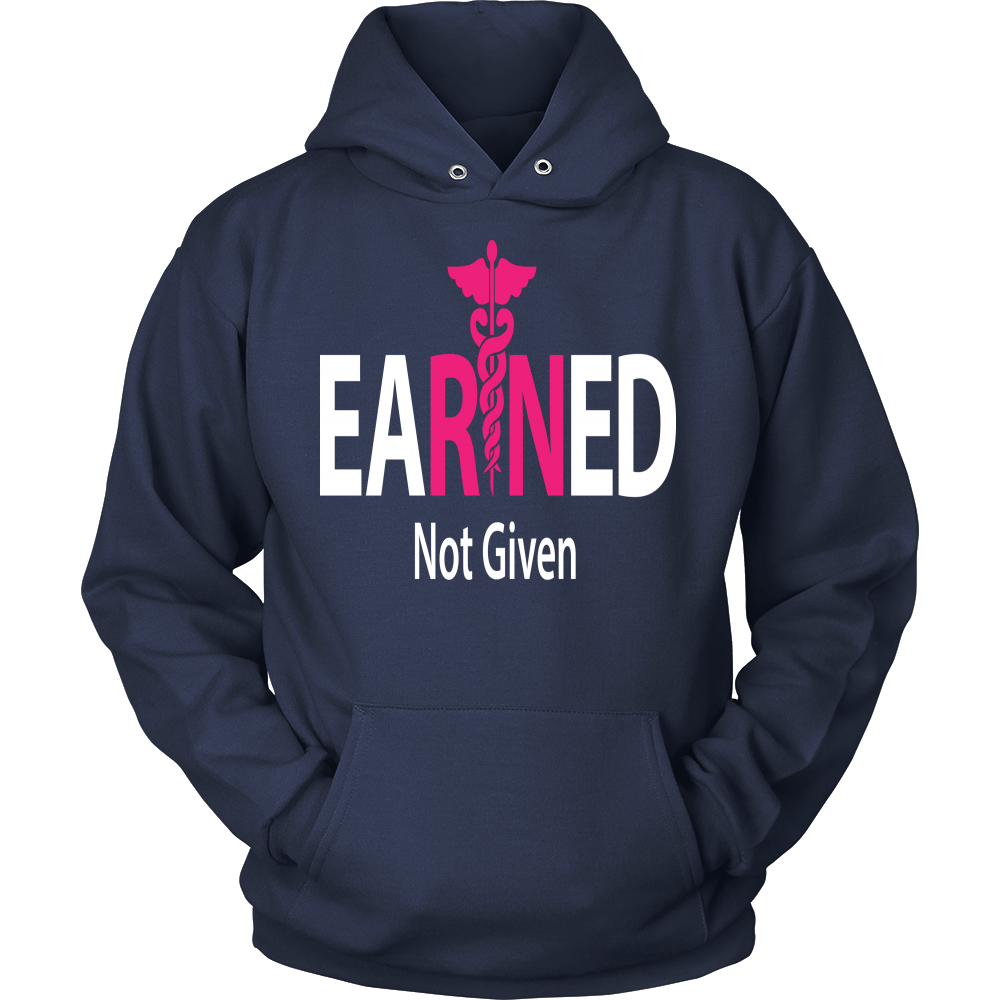 EaRNed Not Given Unisex Hoodie!