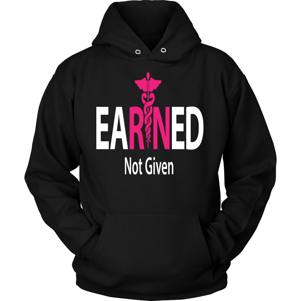 EaRNed Not Given Unisex Hoodie!